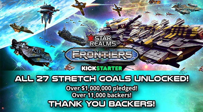 Star Realms Frontiers Kickstarter $1M – Press Release